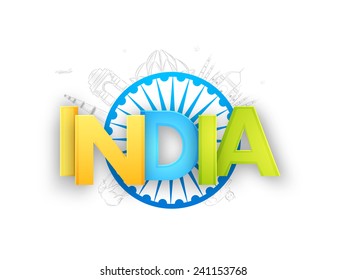 3D tricolor text India with Ashoka Wheel on famous monuments background for Indian Republic Day celebration.
