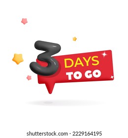 3d vector 3 days to go left countdown red label badge with black shiny number with flying explosion stars banner design. Left days template, count time sale, Offer timer, sticker limited to a few days