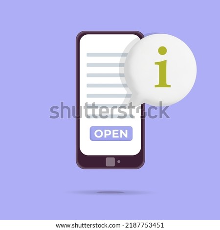 3d vector cellphone with text stripes and information speech bubble notification icon design. 
Open and read new info button. news, new info about events, company, business activity, book, customer
