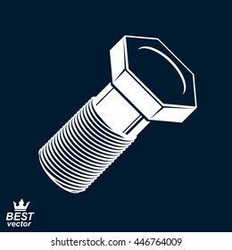 3d vector classic bolt. Detailed graphic built instrument Ã¢?? fix tool, stylized web manufacturing illustration.