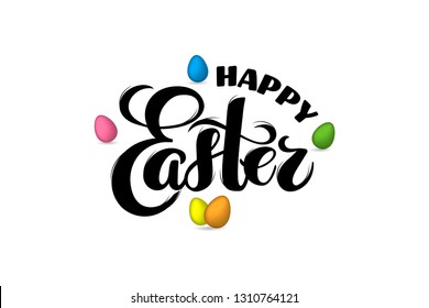 3D vector Easter eggs with hand drawn text Happy Easter for greeting card, holiday poster, banner, invitation, Easter sales or promo, spring event. Holiday Pascha, Resurrection Sunday, brush lettering