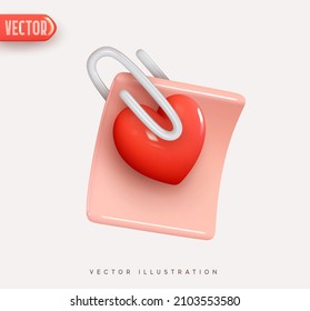 3d vector icon paper sheet, letter sheet pinned with paper clip and red heart. Paper notes Realistic Elements for romantic design. Isolated object on white background