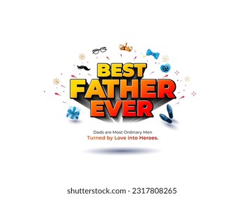 3D vector illustration of Father's Day Holiday. Poster design, greeting card and presents for Father's Day background.