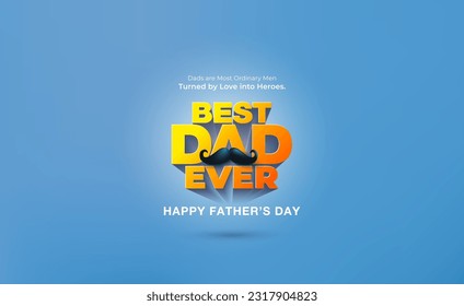 3D vector illustration of Father's Day Holiday. Creative concept of Fathers Day celebration and wishing post card design and background.