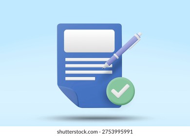 3D vector illustration of isolated blue document with purple pen and green check mark. Concept for successful business contract agreement approved application form signature banner template.