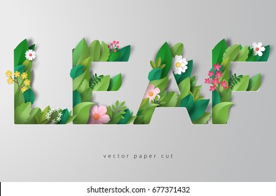 3d vector illustration. Lettering Leaf of leaves and flowers. Paper cut art