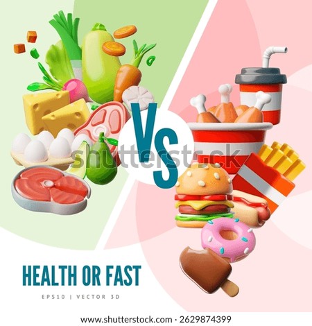 3D vector poster, healthy food vs. fast food. Balanced diet and lifestyle concept. Meat, fish, vegetables or burger, french fries, fried chicken. Educational, advertising flyer. Illustration.
