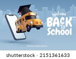 3d Vector of school bus with diploma cap jump out from smart phone to city, Education and welcome back to school concept. Eps 10.