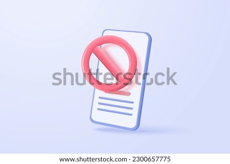 3D vector social media with video and photo gallery on mobile phone with stop icon. no entry, problem, fail warning on application, alert for todo checklist. 3d phone icon vector render illustration