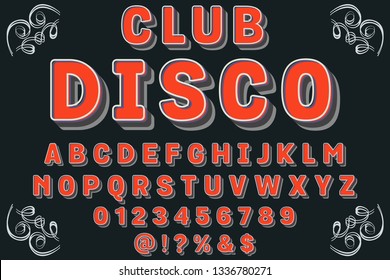 3d Vintage font design,Vector illustration handwritten alphabet named club disco