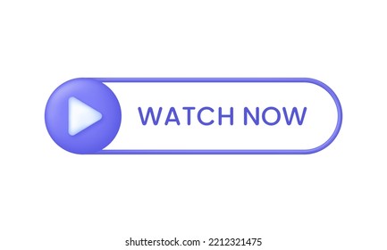 3D Watch Now Button. Video Play Icon. Can Be Used For Many Purposes. Trendy And Modern Vector In 3d Style.