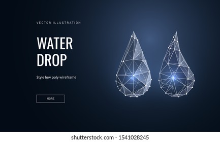 3d water drop low poly landing page template. Mesh art droplet polygonal illustration. Water purification web banner with connected dots. Environment protection symbol website page design layout