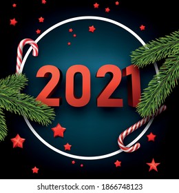 3d white round frame with red 2021 sign. Red stars confetti and red and white candy canes. Spruce branches. Deep blue background. Vector holiday illustration.