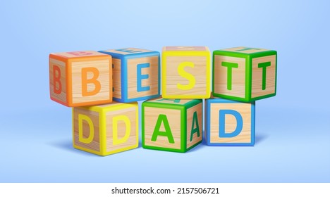 3d wooden alphabet toy blocks spelling the word best dad. Father's Day elements isolated on light blue background.