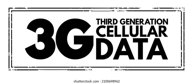 3G Third Generation cellular data text stamp, technology concept background