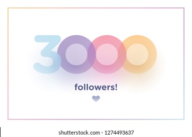 3k or 3000, followers thank you colorful background number with soft shadow. Illustration for Social Network friends, followers, Web user Thank you celebrate of subscribers or followers and like