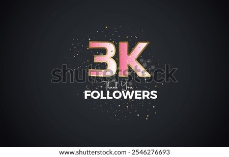 3K isolated on Dark background with sparkling confetti, Thank you followers peoples, golden, Pink number 3K online social group, 4k