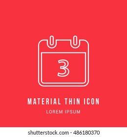 3rd Calendar Bright red material designed line thin flat icon / logo