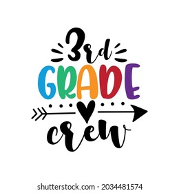 3rd Grade crew -  calligraphy hand lettering isolated on white background. First day of school. Vector design.