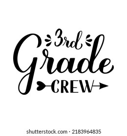 3rd Grade Crew calligraphy hand lettering isolated on white. First day of school. Vector template for typography poster, banner, flyer, greeting card, postcard, t-shirt, etc.