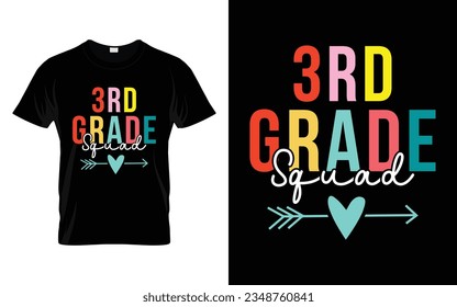 3rd Grade Squad, Third Grade Squad Back to school typography t shirt design Vector Print Template. Welcome Back to School T-shirt Design. My First Day of School.