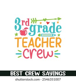 3rd grade teacher crew saying designs, Crew squad saying designs