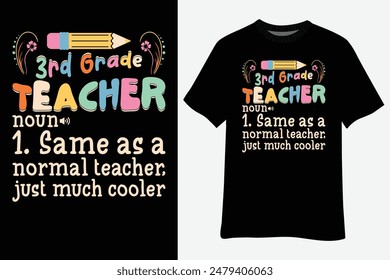 3rd Grade Teacher Definition Funny Back To School T-Shirt Design