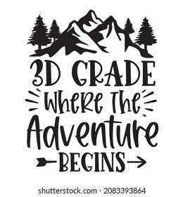 3rd grade where the adventure begins logo inspirational quotes typography lettering design