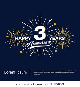 3rd years anniversary celebration emblem. Happy anniversary logo with fireworks, sparkle, twinkle and stars. vector illustration template for web, flyers, poster, invitation card, greeting card