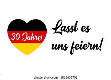 Oktober. 30 Jahrestag. Handskizzierter "Lasst es uns feiern" Text in deutscher Sprache als Banner, übersetzt "Feiern wir". Tag der Einheit Deutschlands, auf Karte, Banner
