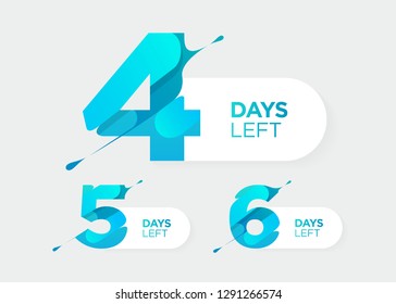 4, 5, 6 Days Left. Vector Futuristic Numbers. Sale Countdown Timer Bar. Date Badge For Promotion, Final Sale, Landing Page. 