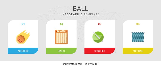 4 ball flat icons set isolated on infographic template. Icons set with asteroid, Bingo, crochet, Knitting icons.