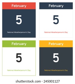 4 calendar sheets with 5th February date - National Weatherperson's Day