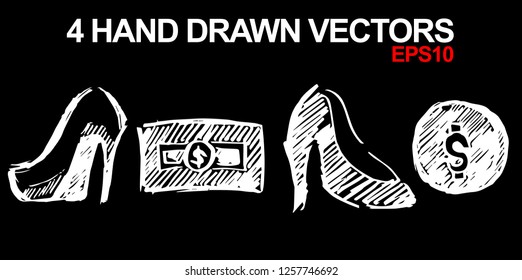 4 Collection of Hand Drawn Vector Illustration of Dollar Money Coin and Fashion Shoes Heels. Doodle, Sketch, Ink, Brush for Template, Icon, Logo.