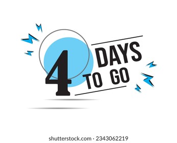 4 días para ir el último icono de cuenta regresiva. cuatro días ir a la venta precio de oferta de promoción de temporizador, sólo 4 días, Banner de la cuenta regresiva de días izquierdo. venta de tiempo de conteo. Ilustración vectorial, número de días de la insignia para la venta