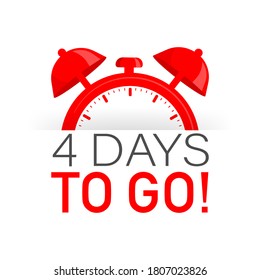 4 day to go in modern style. Special offer badge. Web design. Sale tag. Vector illustration.