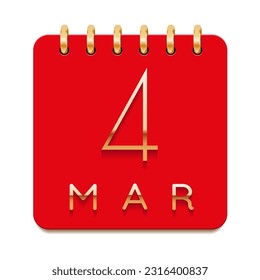 4 day of the month. March. Luxury calendar daily icon. Date day week Sunday, Monday, Tuesday, Wednesday, Thursday, Friday, Saturday. Gold text. Red paper. Vector illustration.