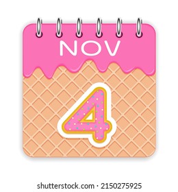 4 day of a month. November. Waffle cone calendar with melted ice cream. 3d daily icon. Date. Week Sunday, Monday, Tuesday, Wednesday, Thursday, Friday, Saturday. White background Vector illustration