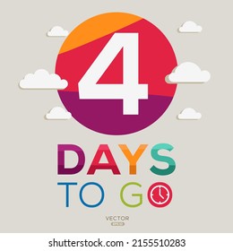 4 Days Countdown left, vector illustration.