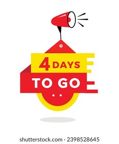 Faltan 4 días para hacer la cuenta regresiva con megáfono. Icono de los días de diseño de estilo moderno. Plantilla de vectores.