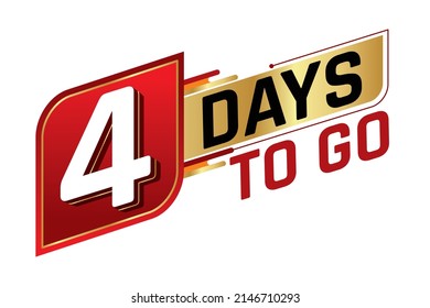 4 days to go countdown left days banner isolated on white background. Sale concept. Vector illustration.