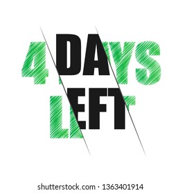 4 days to go flat style on white background. Vector stock illustration.