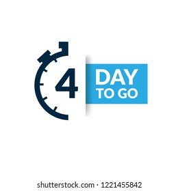 4 days to go label,sign,button. Vector stock illustration.