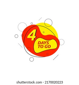4 days to go last countdown Four days go sale price offer promo deal timer, 4 days only.