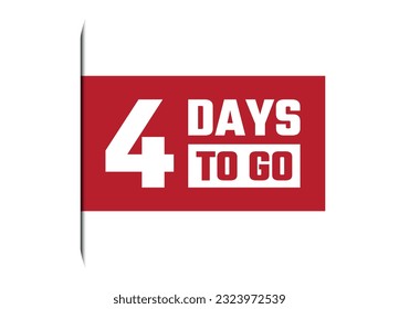 4 days to go red banner design vector illustration