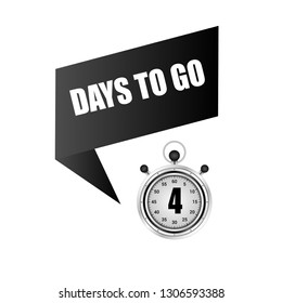 4 days to go sign.Designed for your web site design, logo, app, UI