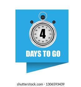 4 days to go sign.Designed for your web site design, logo, app, UI