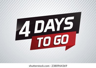 4 days to go word concept vector illustration with ribbon and 3d style for use landing page, template, ui, web, mobile app, poster, banner, flyer, background, gift card, coupon