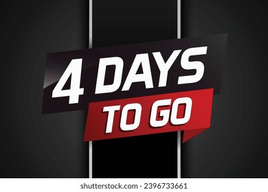 4 days to go word concept vector illustration with ribbon and 3d style for use landing page, template, ui, web, mobile app, poster, banner, flyer, background, gift card, coupon