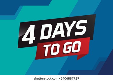 4 days to go word concept vector illustration with ribbon and 3d style for use landing page, template, ui, web, mobile app, poster, banner, flyer, bac